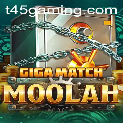 The Ultimate Guide to GigaMatchMoolah and T45: A New Dimension in Gaming